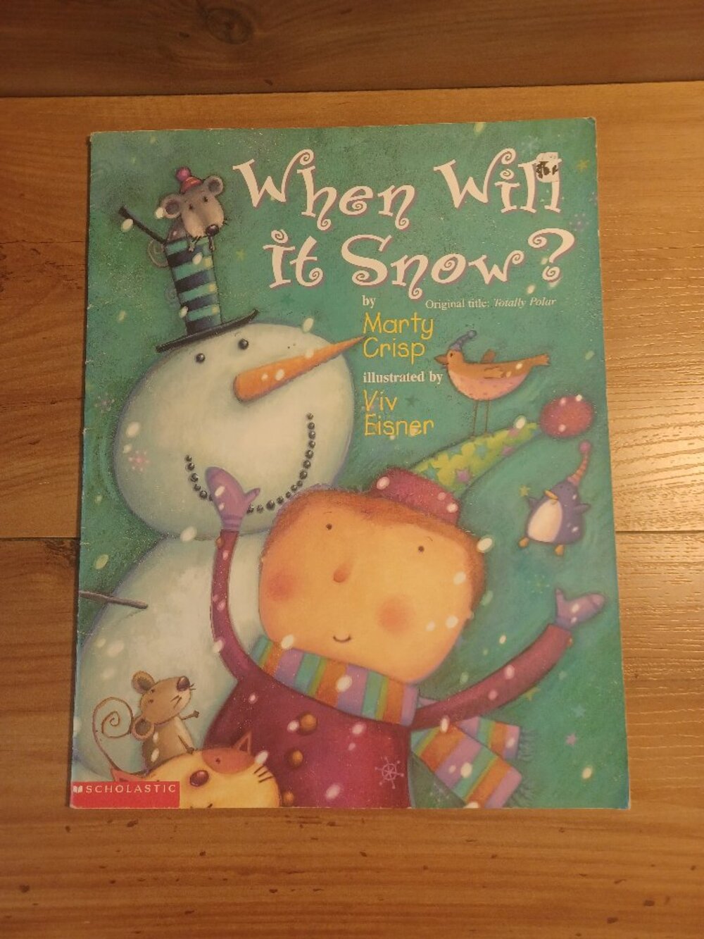 When Wifi It Snow? By Marty Crisp Book